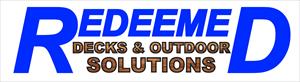 Redeemed Decks & Outdoor Solutions
